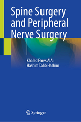 Spine Surgery and Peripheral Nerve Surgery - Khaled Fares AlAli, Hashim Talib Hashim