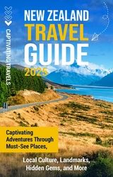 New Zealand Travel Guide - Captivating Travels