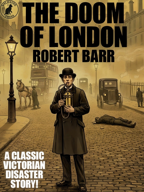 The Doom of London -  Robert Barr