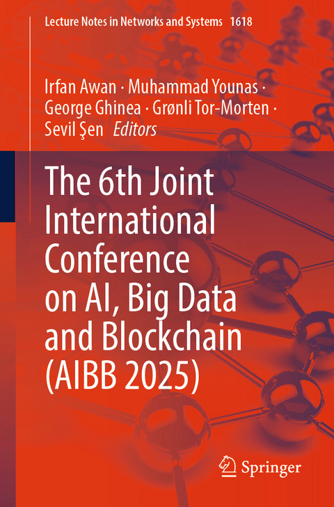 The 6th Joint International Conference on AI, Big Data and Blockchain (AIBB 2025) - 
