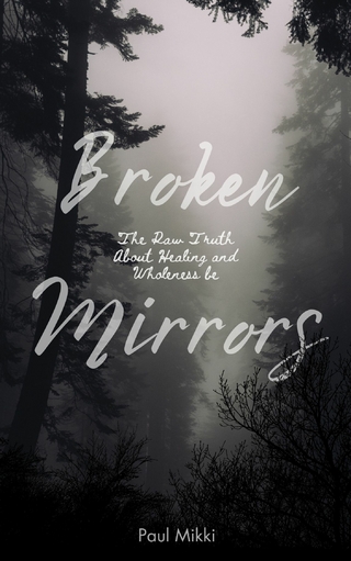 Broken Mirrors