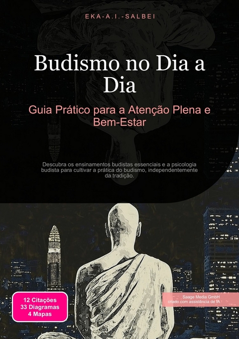 Budismo no Dia a Dia -  Eka A.I. Salbei