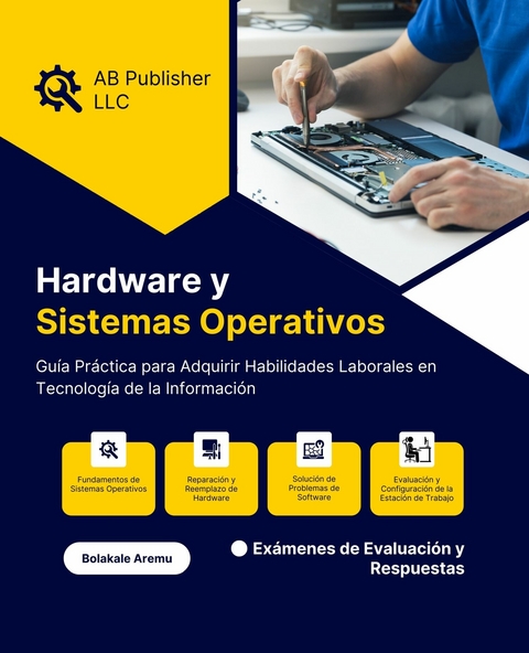 Hardware y Sistemas Operativos -  Bolakale Aremu