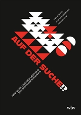 Auf der Suche!? - Uwe Elsholz, Stefan Klusemann, Julia Sch&uuml;tz