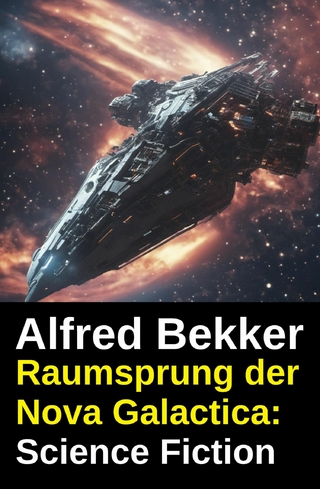 Raumsprung der Nova Galactica: Science Fiction
