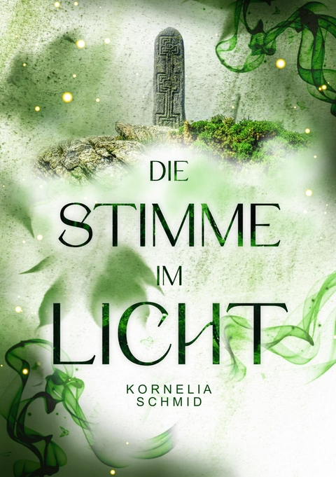 Die Stimme im Licht - Kornelia Schmid