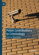 Polish Contributions to Criminology - 