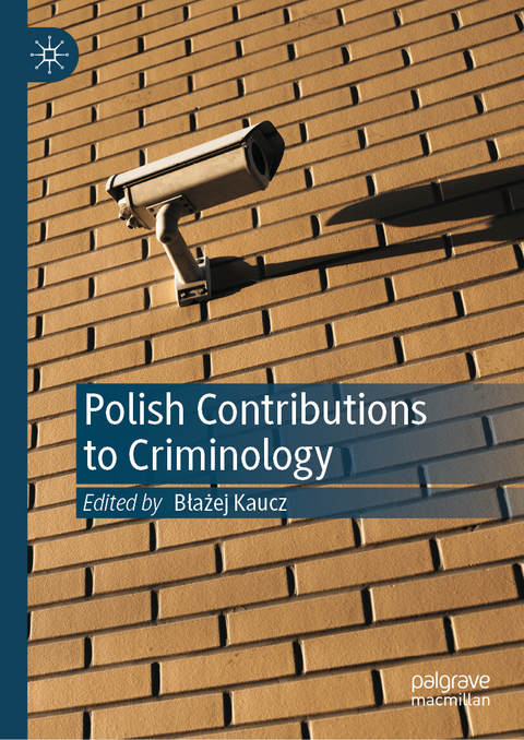 Polish Contributions to Criminology - 