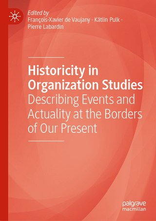 Historicity in Organization Studies