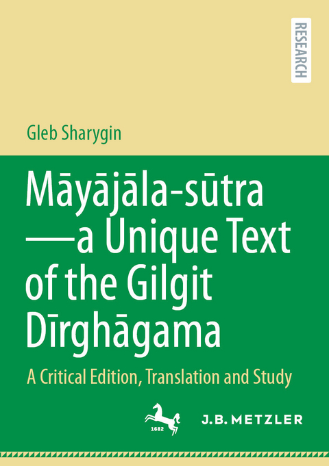 Māyājāla – sūtra–a Unique Text of the Gilgit Dīrghāgama -  Gleb Sharygin