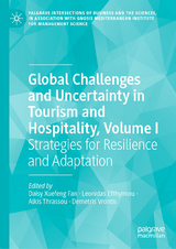 Global Challenges and Uncertainty in Tourism and Hospitality, Volume I - 