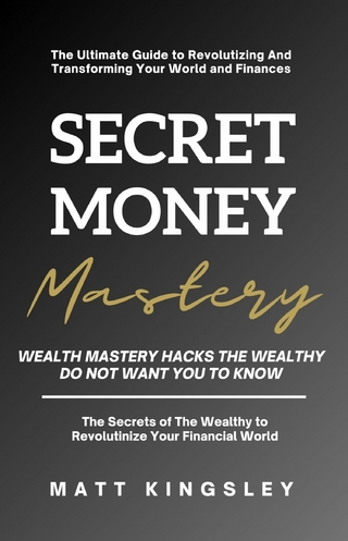 Secret Money Mastery