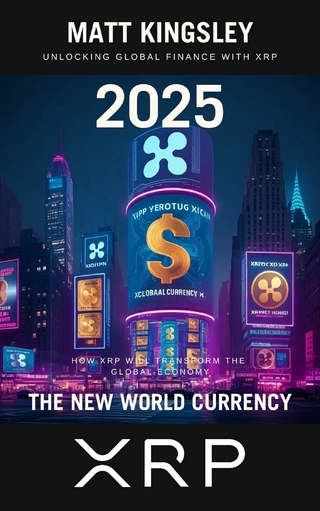 The New World Currency XRP 2025