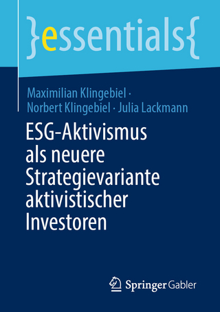 ESG-Aktivismus als neuere Strategievariante aktivistischer Investoren