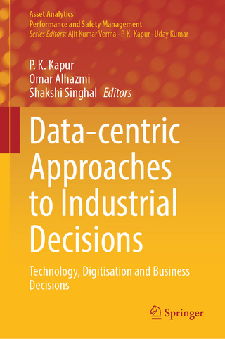 Data-centric Approaches to Industrial Decisions