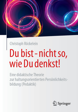 Du bist - nicht so, wie Du denkst!