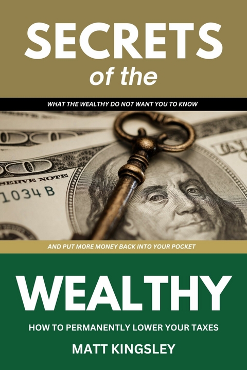 Secrets Of The Wealthy -  Matt Kingsley