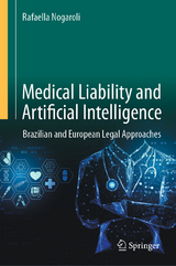 Medical Liability and Artificial Intelligence - Rafaella Nogaroli