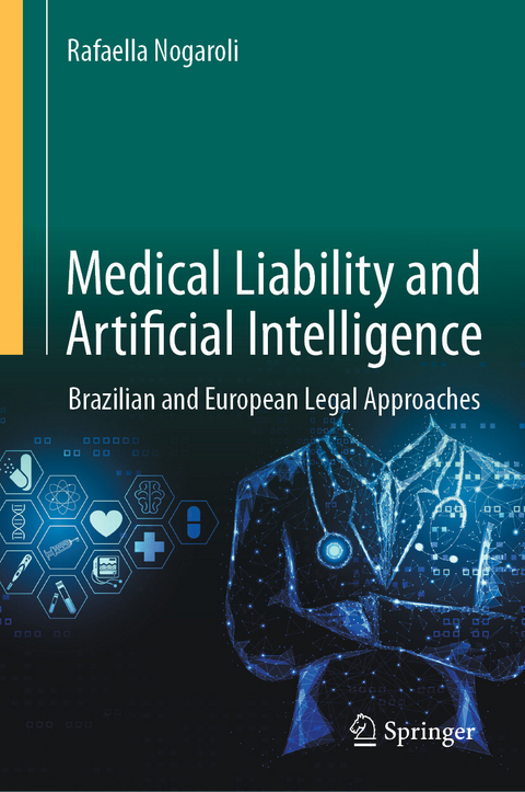Medical Liability and Artificial Intelligence - Rafaella Nogaroli