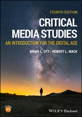 Critical Media Studies - Brian L. Ott, Robert L. Mack