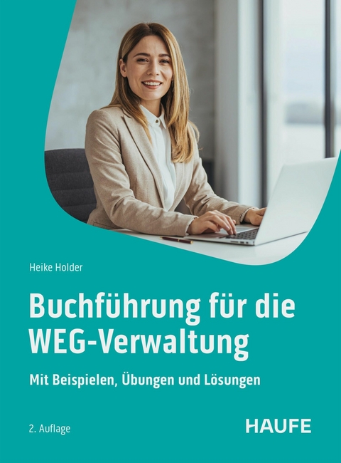 Buchf&uuml;hrung f&uuml;r die WEG-Verwaltung - Heike Holder