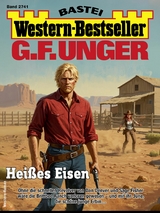 G. F. Unger Western-Bestseller 2741 - G. F. Unger