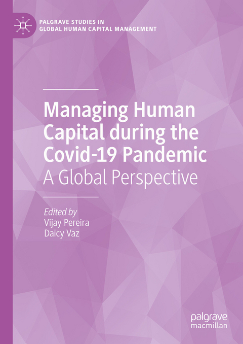 Managing Human Capital during the Covid-19 Pandemic - 
