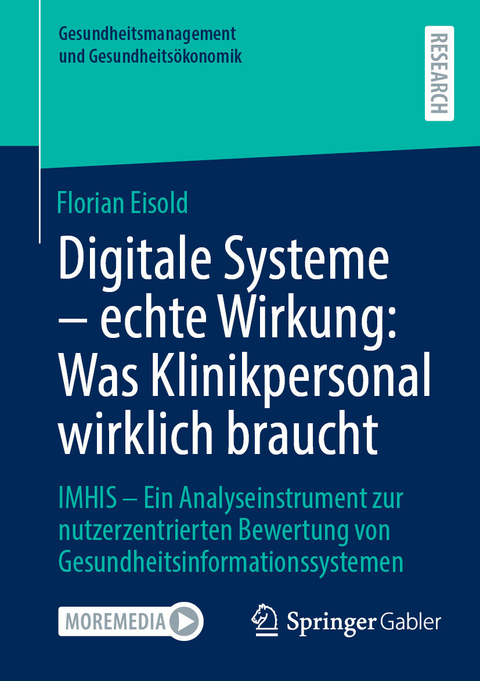 Digitale Systeme - echte Wirkung: Was Klinikpersonal wirklich braucht -  Florian Eisold