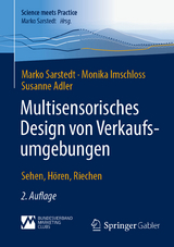 Multisensorisches Design von Verkaufsumgebungen -  Marko Sarstedt,  Monika Imschloss,  Susanne Adler