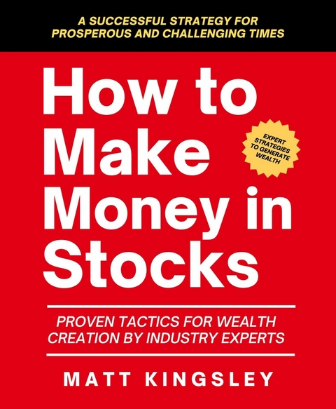 How to Make Money in Stocks -  Matt Kingsley