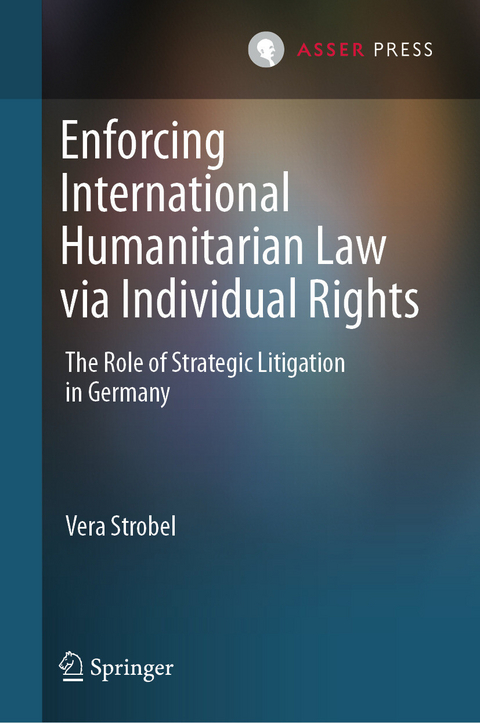 Enforcing International Humanitarian Law via Individual Rights -  Vera Strobel