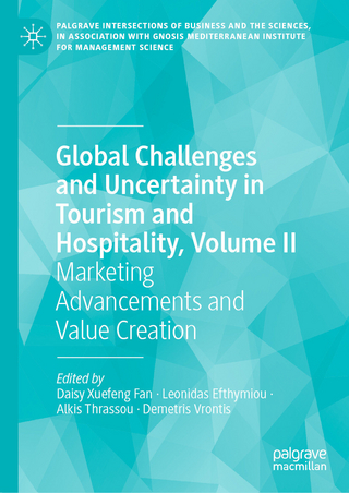 Global Challenges and Uncertainty in Tourism and Hospitality, Volume II