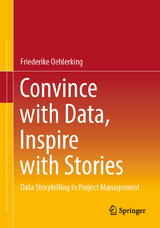 Convince with Data, Inspire with Stories - Friederike Oehlerking