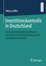 Investitionskontrolle in Deutschland -  Niklas Griffel