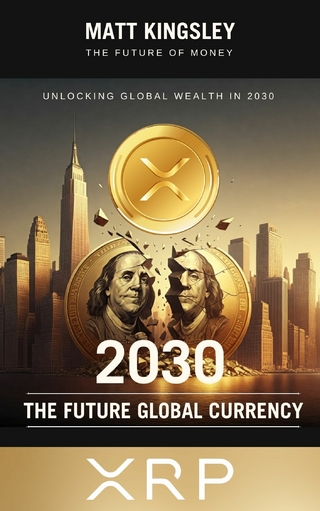XRP The Future Global Currency