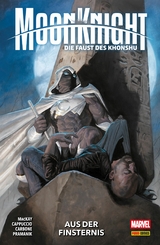 MOON KNIGHT: DIE FAUST DES KHONSHU 1 - AUS DER FINSTERNIS - Jed MacKay
