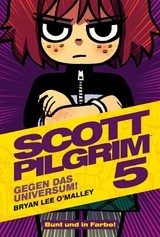 Scott Pilgrim, Band 5 - Gegen das Universum - Bryan Lee O'Malley