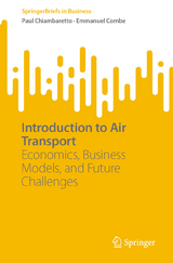 Introduction to Air Transport -  Paul Chiambaretto,  Emmanuel Combe