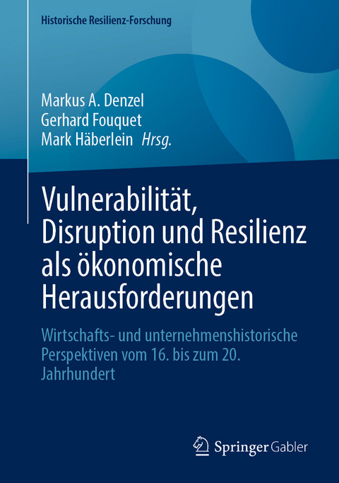 Vulnerabilität, Disruption und Resilienz als ökonomische Herausforderungen - 
