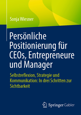 Persönliche Positionierung für CEOs, Entrepreneure und Manager