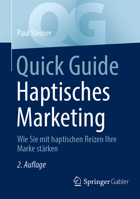 Quick Guide Haptisches Marketing -  Paul Steiner