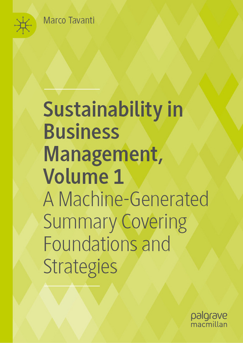 Sustainability in Business Management, Volume 1 -  Marco Tavanti