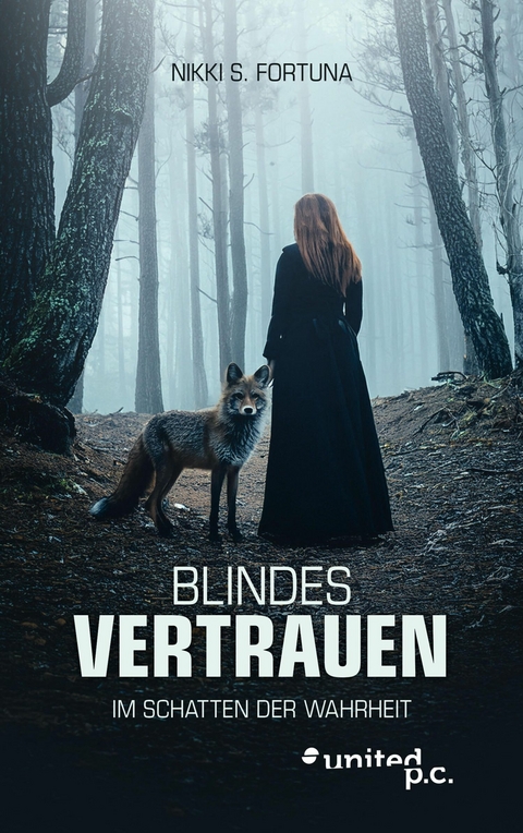 Blindes Vertrauen - Nikki S. Fortuna