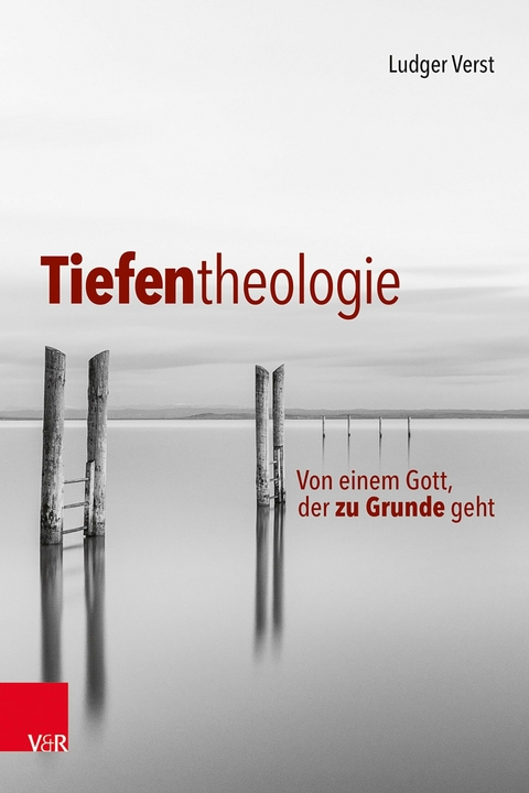 Tiefentheologie - Ludger Verst