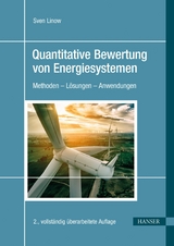 Quantitative Bewertung von Energiesystemen - Sven Linow