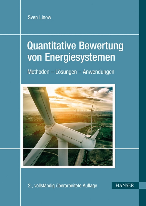 Quantitative Bewertung von Energiesystemen - Sven Linow