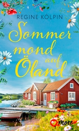 Sommermond auf &Ouml;land - Regine K&ouml;lpin