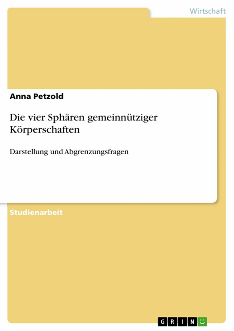 Die vier Sph&auml;ren gemeinn&uuml;tziger K&ouml;rperschaften - Anna Petzold
