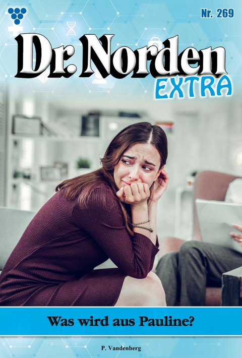 Was wird aus Pauline? - Patricia Vandenberg