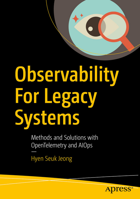 Observability For Legacy Systems - Hyen Seuk Jeong